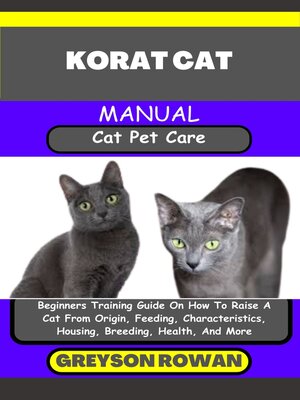 cover image of KORAT CAT MANUAL  Cat Pet Care